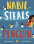 Nabil steals a penguin