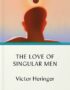 The love of singular men