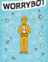 Worrybot