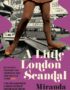 A Little London Scandal