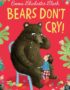 Bears don't cry!