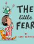 The little fear