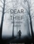 Dear Thief