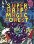Super Happy Magic Forest