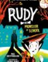 Rudy and the Monster At School
