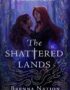 The shattered lands