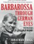 Barbarossa through German eyes