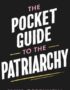 The pocket guide to the patriarchy
