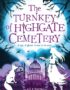 The turnkey of Highgate Cemetery