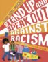 Stand up and speak out against racism