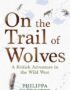 On the trail of wolves