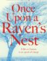 Once upon a raven's nest