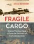 Fragile Cargo
