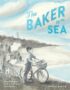 The Baker by the Sea