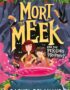 Mort the Meek and the perilous prophecy