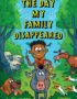 The Day My Family Disappeared