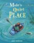 Mole's quiet place