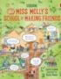 Miss Molly's school of making friends
