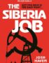 The Siberia job