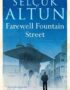 Farewell Fountain Street