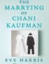 The Marrying of Chani Kaufman