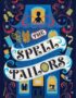 The Spell Tailors