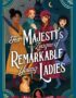 Her Majesty's League of Remarkable Young Ladies