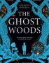 The ghost woods