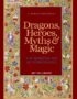 Dragons, heroes, myths & magic