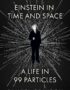 Einstein in time and space
