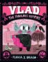 Vlad, the fabulous vampire