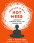 How not to be a hot mess