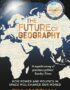 The future of geography