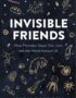 Invisible friends