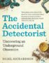 The accidental detectorist