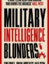 Military intelligence blunders
