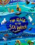 The rage of the Sea Witch