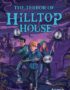 The terror of Hilltop House