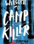 Welcome to Camp Killer