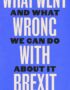 What went wrong with Brexit