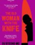 The old woman with the knife