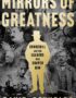 Mirrors of greatness
