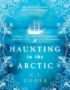 A haunting in the Arctic