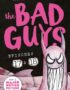 The Bad Guys. Episodes 17 & 18