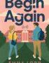 Begin again