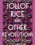 Jollof rice and other revolutions