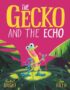 Class 2: The Gecko and the Echo