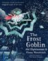 The frost goblin