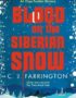 Blood on the Siberian snow