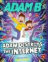 Adam destroys the Internet